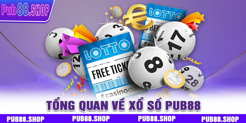 Tổng quan về xổ số PUB88